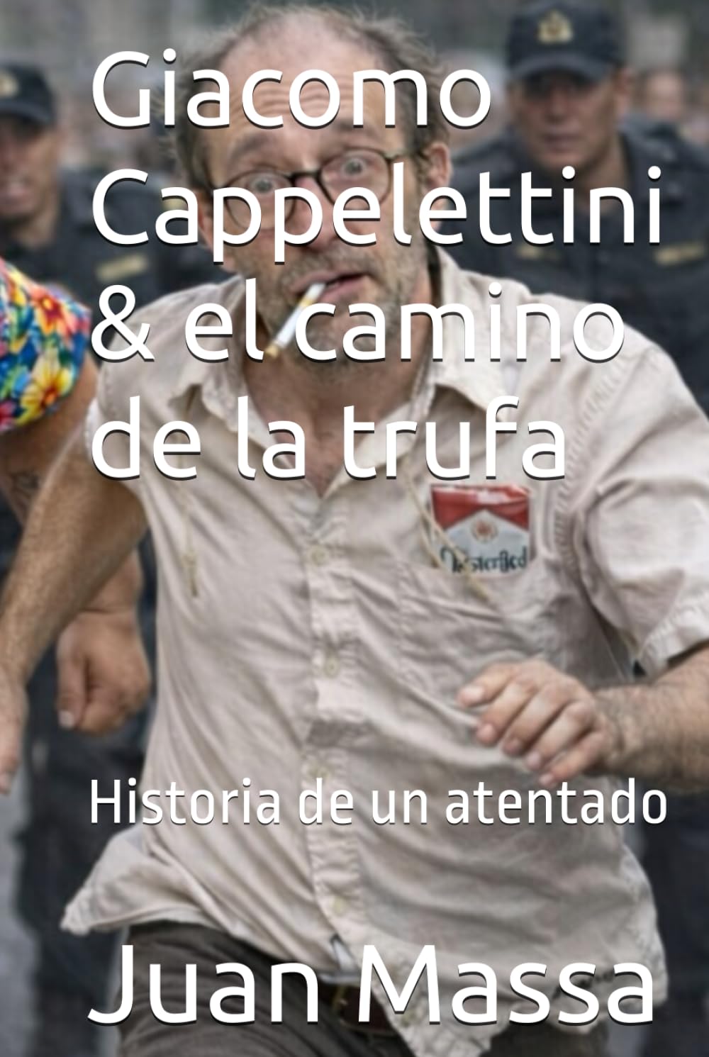 Giacomo Cappelettini & el camino de la trufa: Historia de un atentado