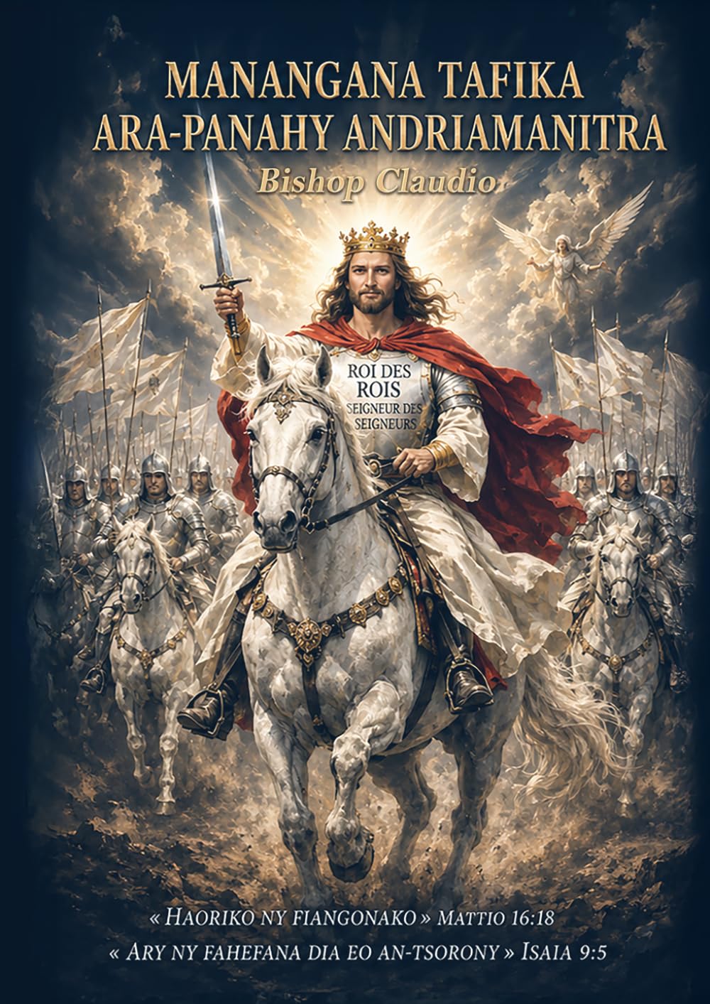 MANANGANA TAFIKA ARA-PANAHY ANDRIAMANITRA - Dieu lève une armée (MALGACHE)