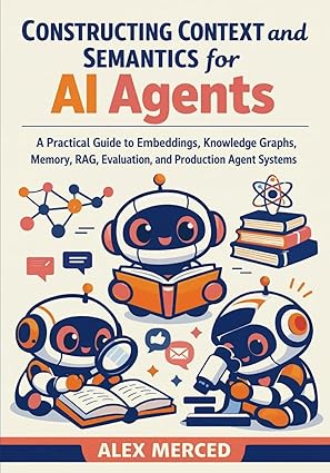 Constructing Context and Semantics for AI Agents