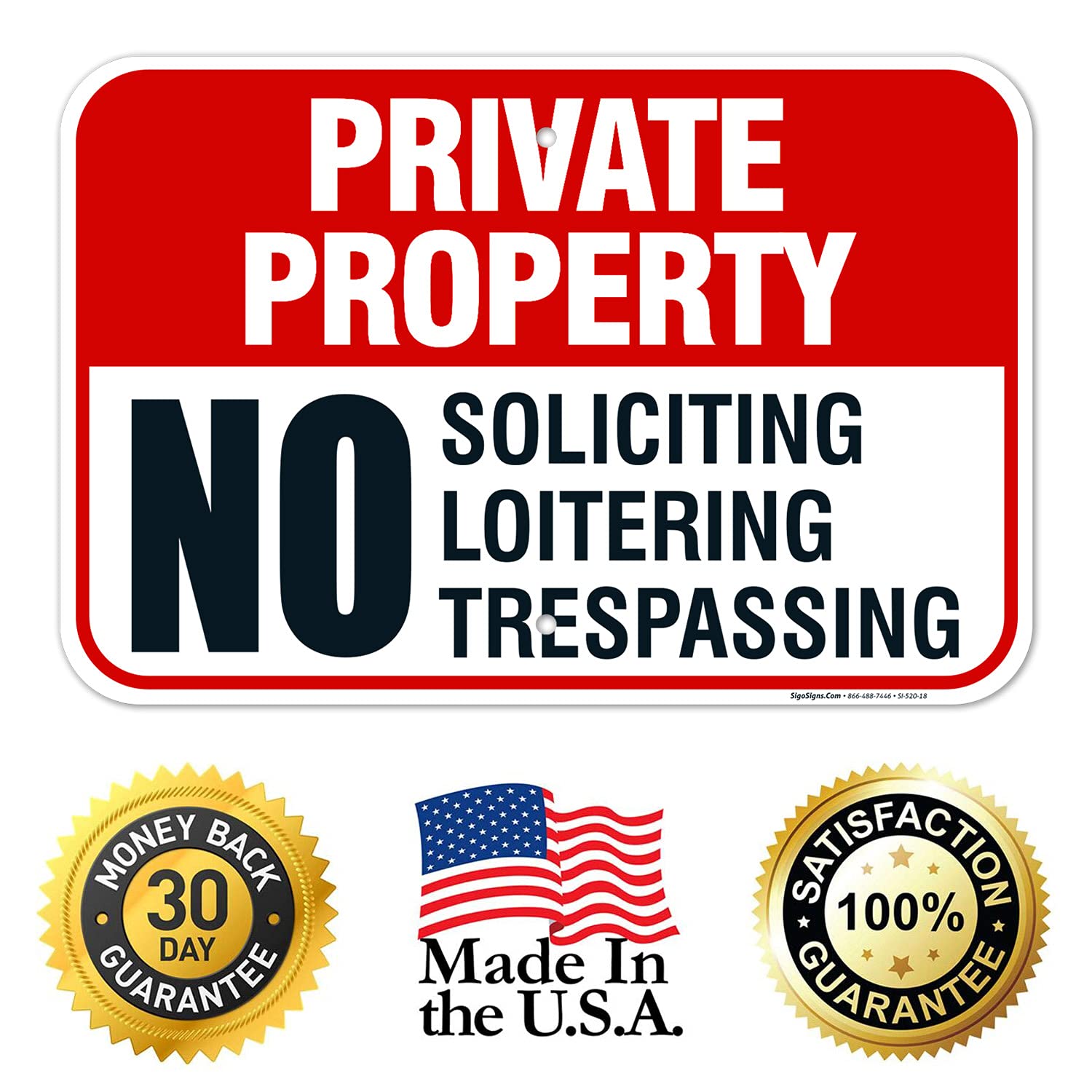 Private Property Sign, No Soliciting No Loitering No Trespassing, 12x18 Inches, Rust Free .063 Aluminum, Fade Resistant, Made in USA