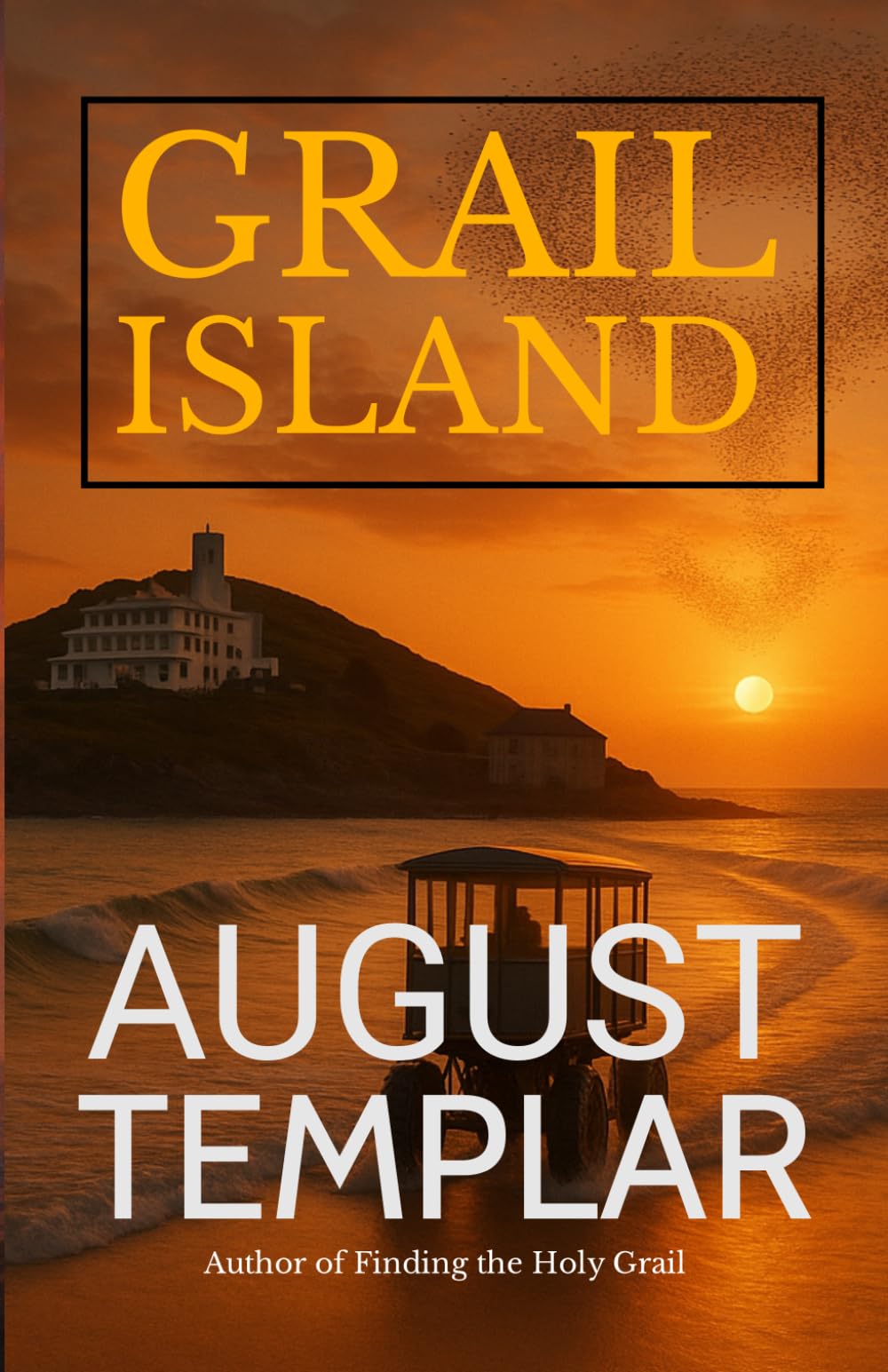 Grail Island (The Burgh Island Trilogy)
