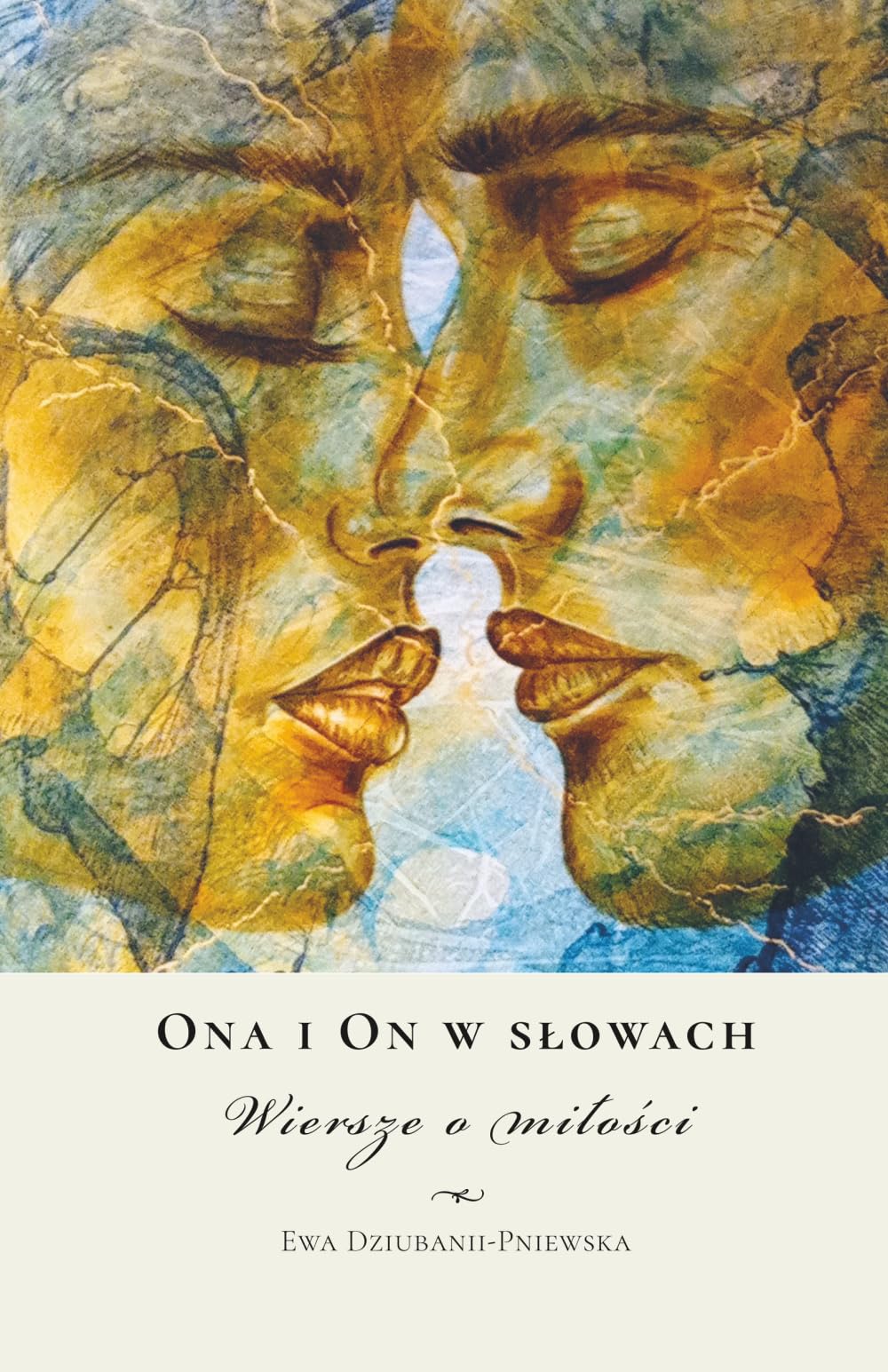 Ona i On w słowach: Wiersze o miłości