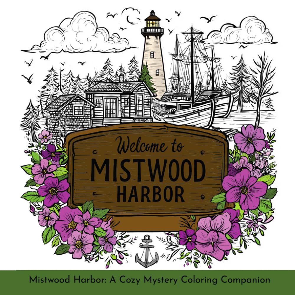 Mistwood Harbor: A Cozy Mystery Coloring Companion