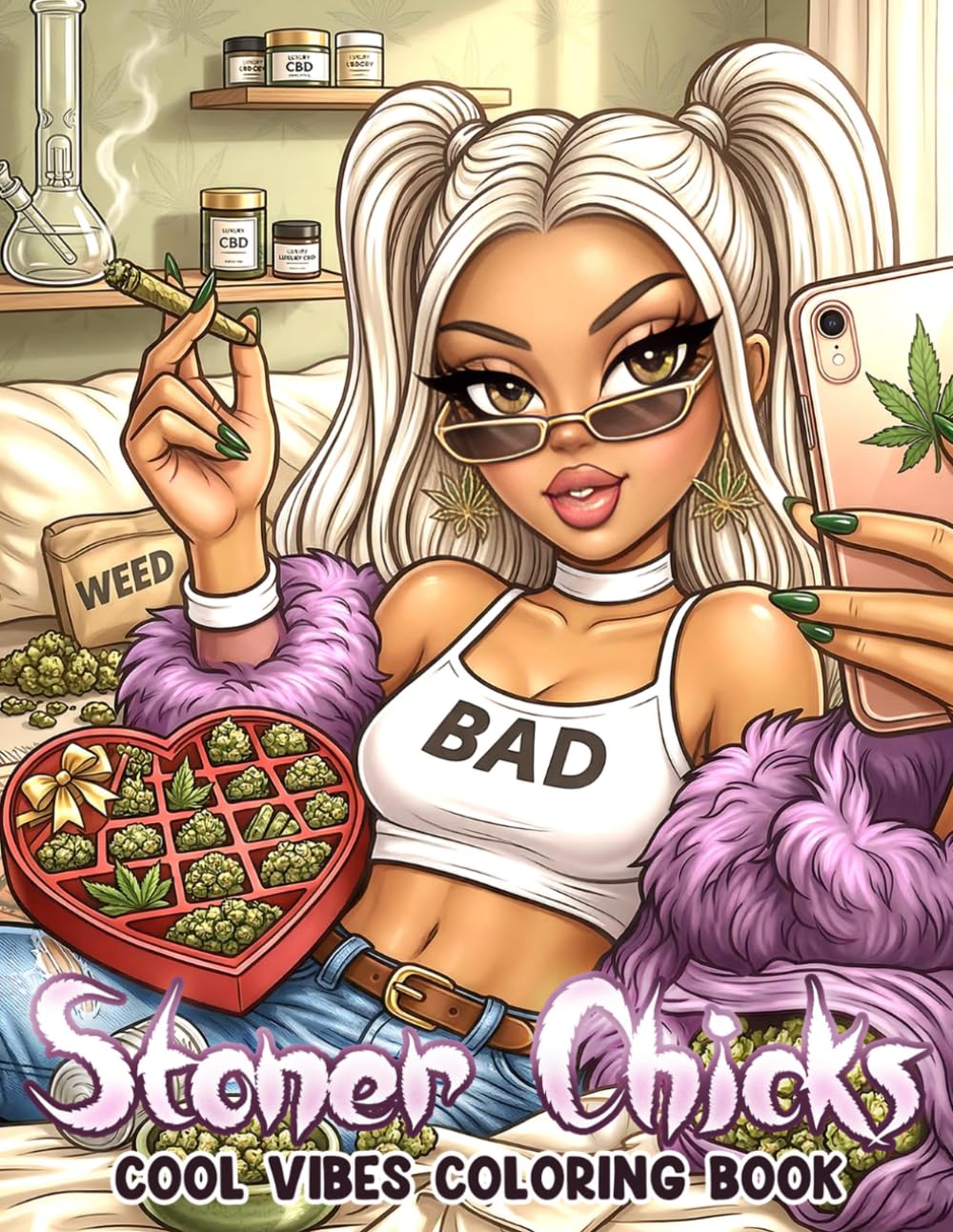Stoner Chicks Coloring Book: 420 Baddies, Puff Puff Pretty and Y2k-Inspired Coloring Pages with Cannabis Weed Designs for Adult Relaxation