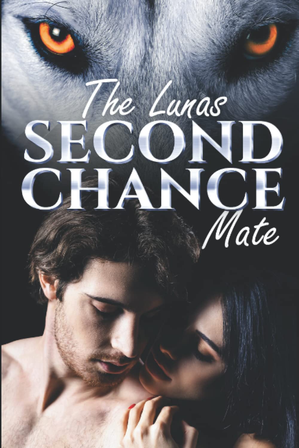 The Lunas Second Chance Mate (Book 1)