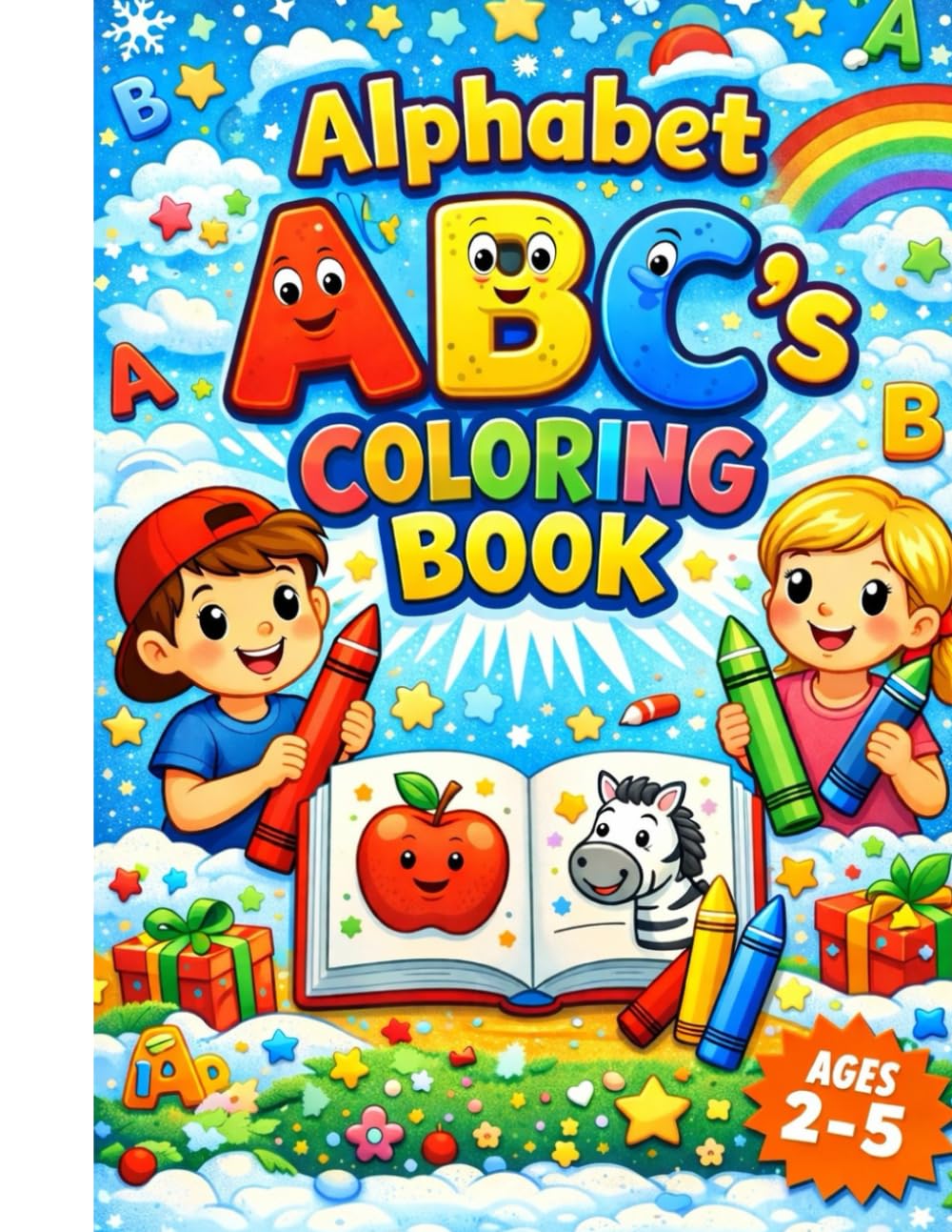 Alphabet ABC’s Coloring Book for Kids Ages 2–5: Big Letters, Simple Pictures, and Early Learning Fun
