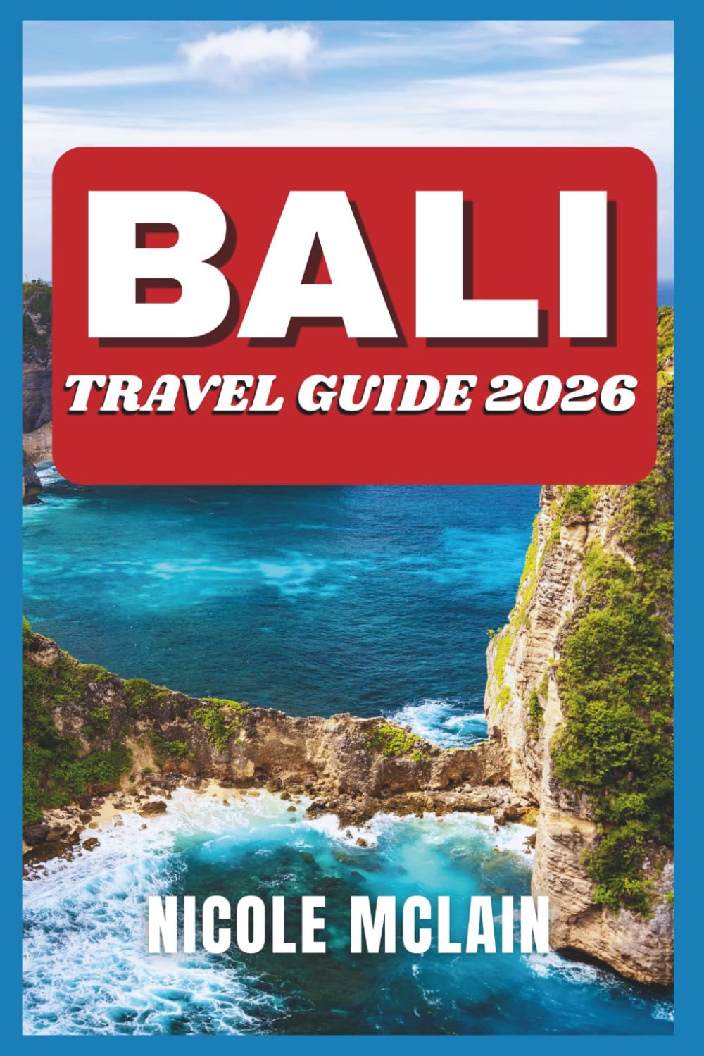 BALI TRAVEL GUIDE 2026