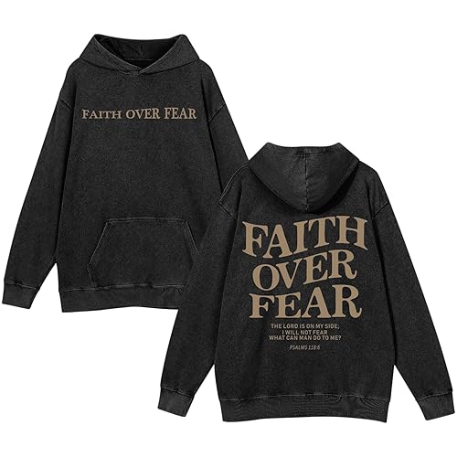 Christian Faith Over Fear Hoodies for Men Jesus Religious Graphic
