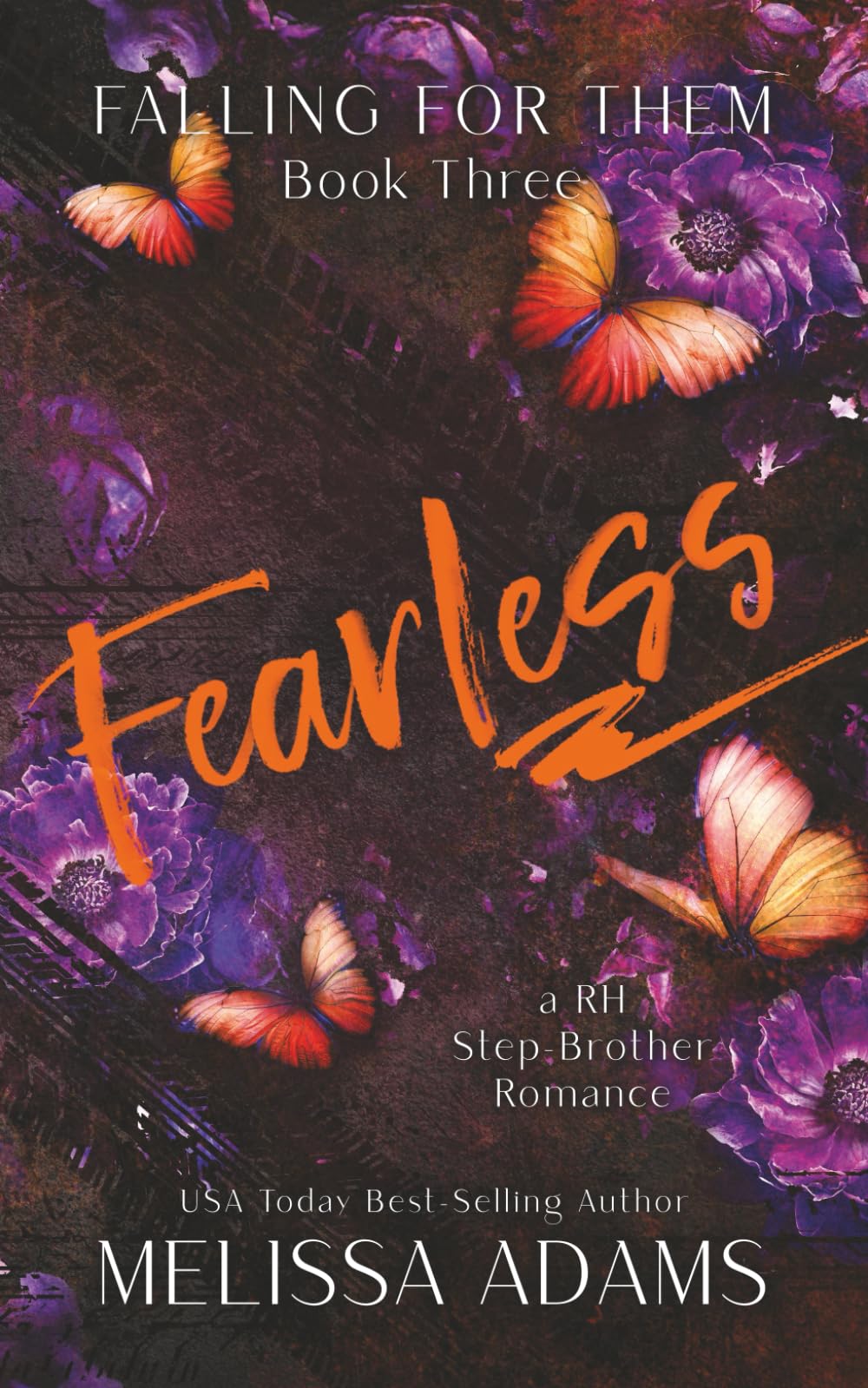 Fearless: A RH Stepbrother Romance: 3 (Falling For Them)