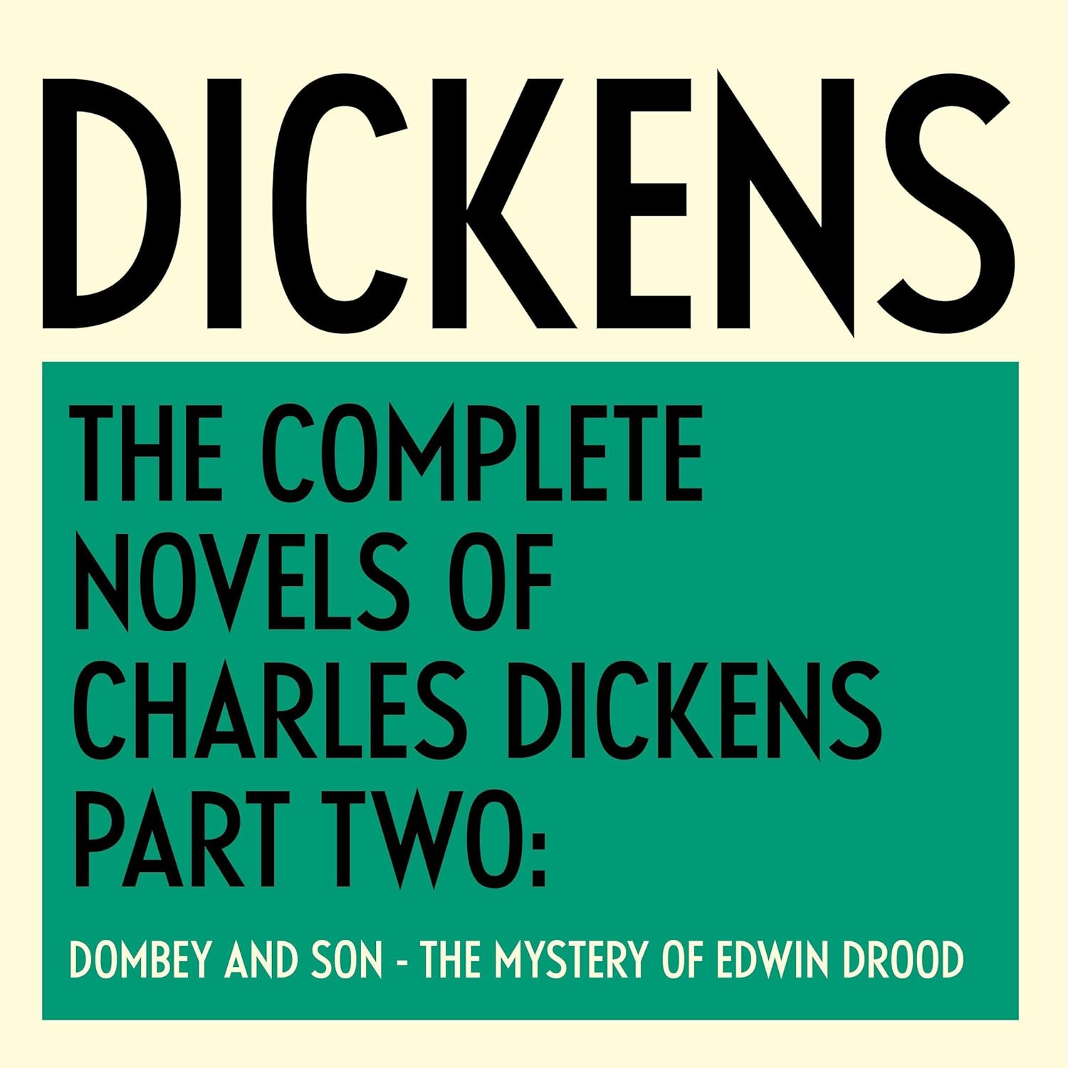 The Complete Novels of Charles Dickens: Part Two: Dombey and Son, David Copperfield, Bleak House, Hard Times, Little Dorrit, A Tale of Two Cities, Great Expectations, Our Mutual Friend, & The Mystery of Edwin Drood    
	                
	            

                 
                        Audible Audiobook 
                  
                        – Highlights