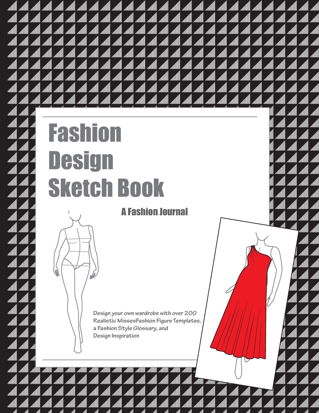 Fashion Design Sketch Book: A Fashion Journal featuring Realistic Figure Templates Paperback – 18 May 2019