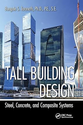 Tall Building Design Steel Concrete And Composite Systems (Hb 2017)