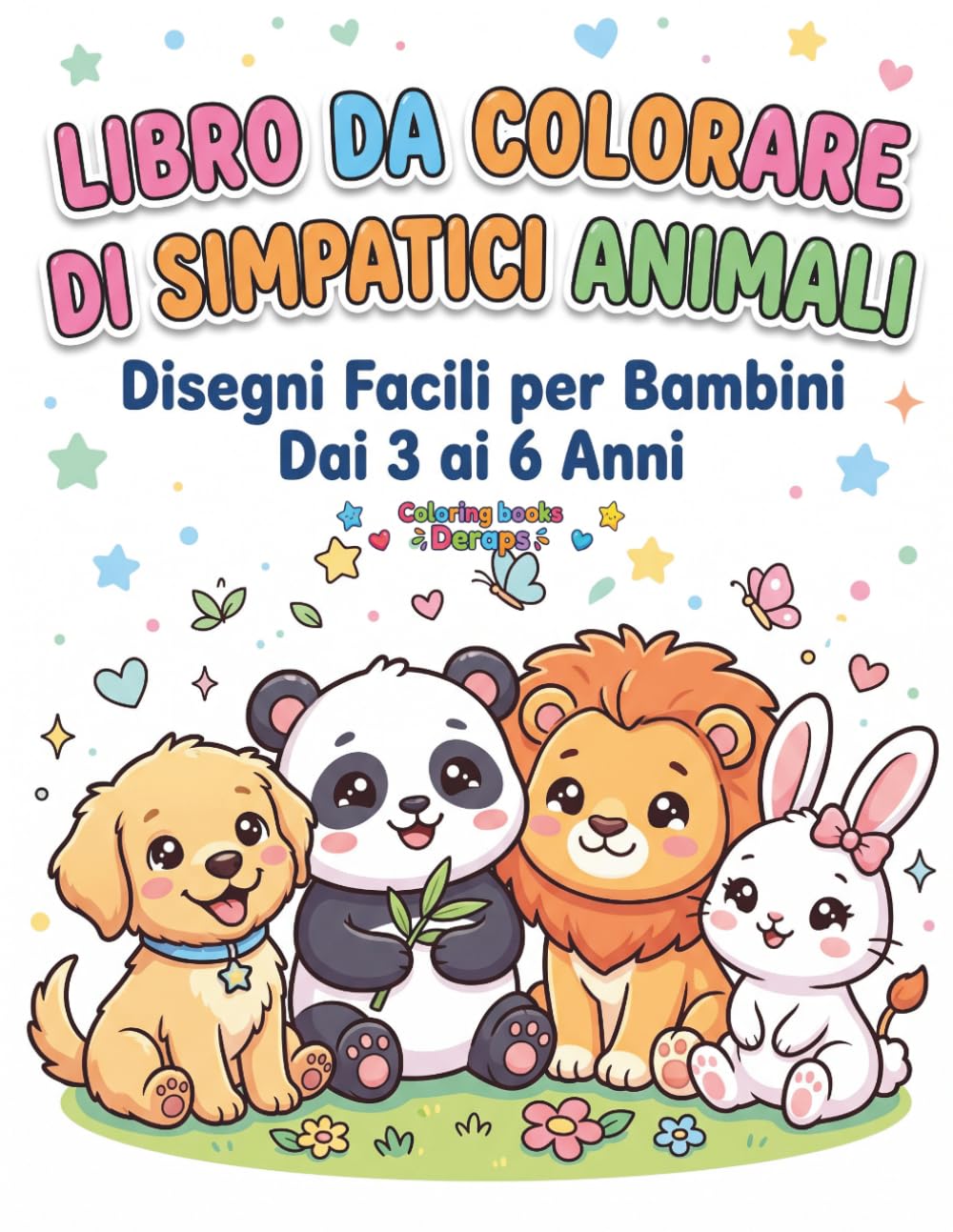 Libro da Colorare Animali Carini per Bambini 3–6 Anni: Disegni Grandi e Facili per Bambini | 50 Animali Divertenti da Colorare