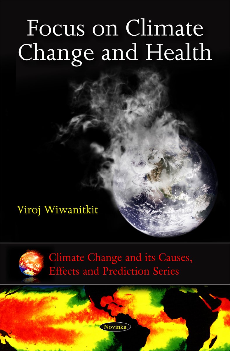 Focus on Climate Change and Health (Climate Change and Its Causes, Effects and Prediction Series)