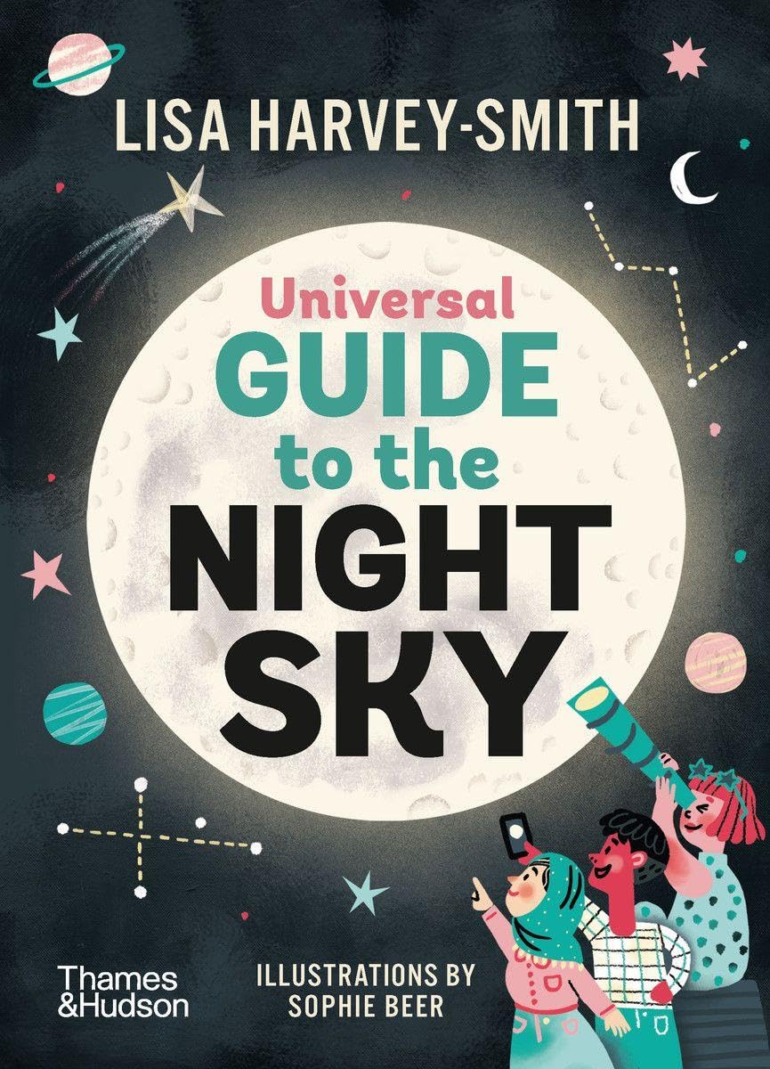 Lisa Harvey Smith Unisex Multicolor The Universal Guide To The Night Sky Paperback Book