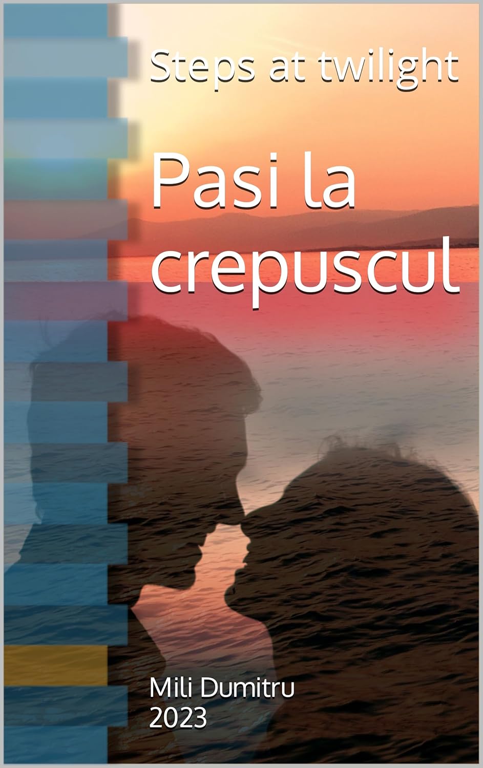 Pasi la crepuscul Steps at twilight (carti mili dumitru Book 1