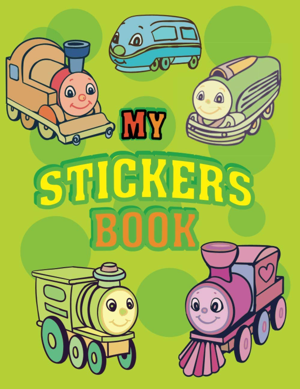 My Stickers Book: Cool Blank Album For Stickers Journal Collection For Kids Trains Theme For Boys