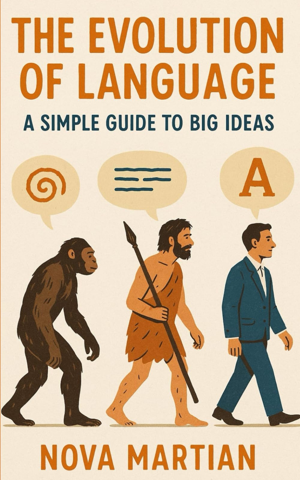 The Evolution of Language: A Simple Guide to Big Ideas