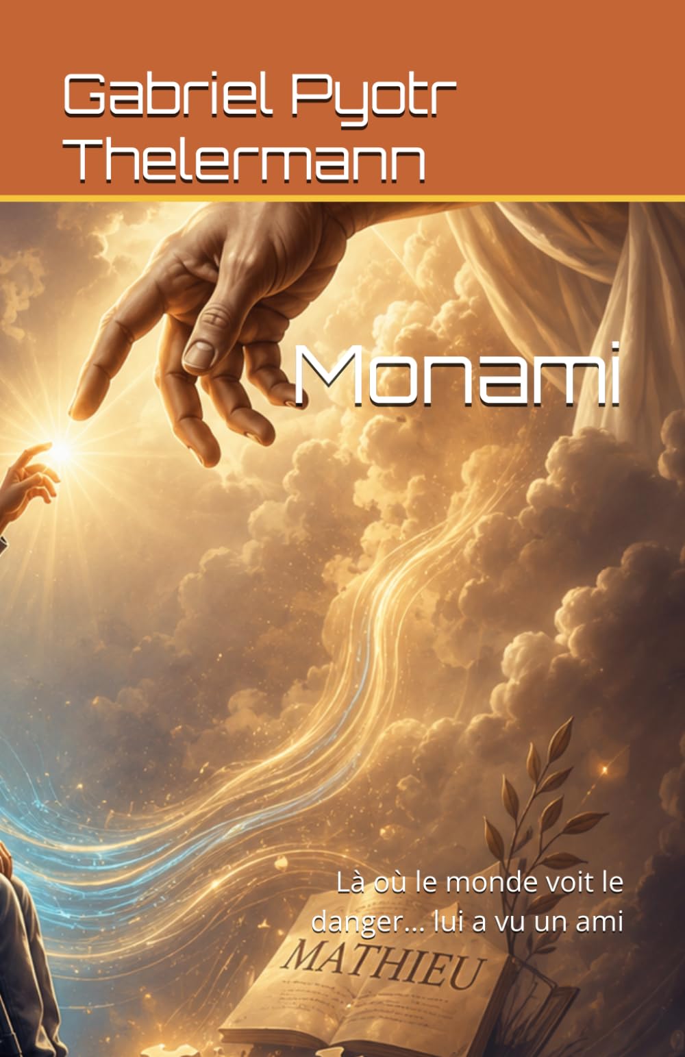 Monami: Là où le monde voit le danger... lui a vu un ami
