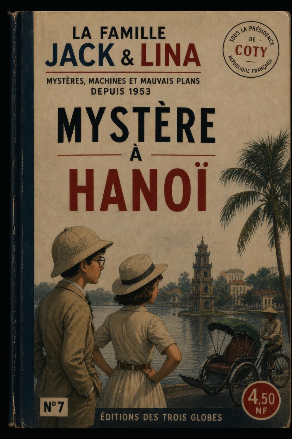 Jack & Lina: MYSTÈRE À HANOÏ (LES AVENTURES DE JACK & LINA)