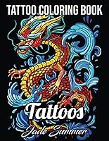 Algopix Similar Product 2 - Tattoo Coloring Book An Adult Coloring