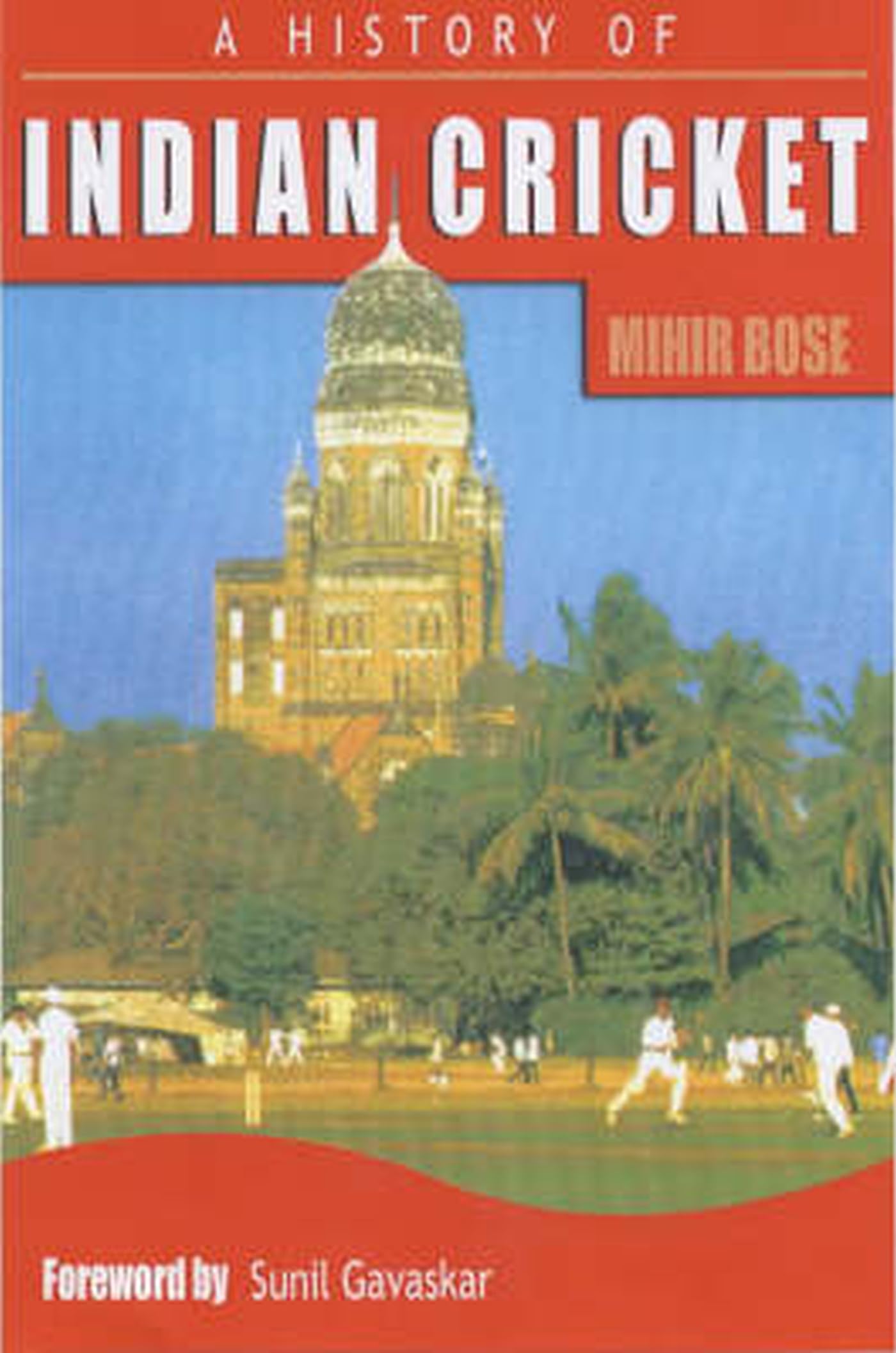 History of Indian Cricket Paperback – April 1, 2002