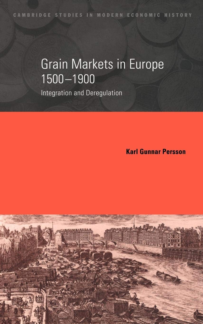 Grain Markets In Europe 1500 1900 Integration And Deregulation Cambridge   Desertcart INDIA