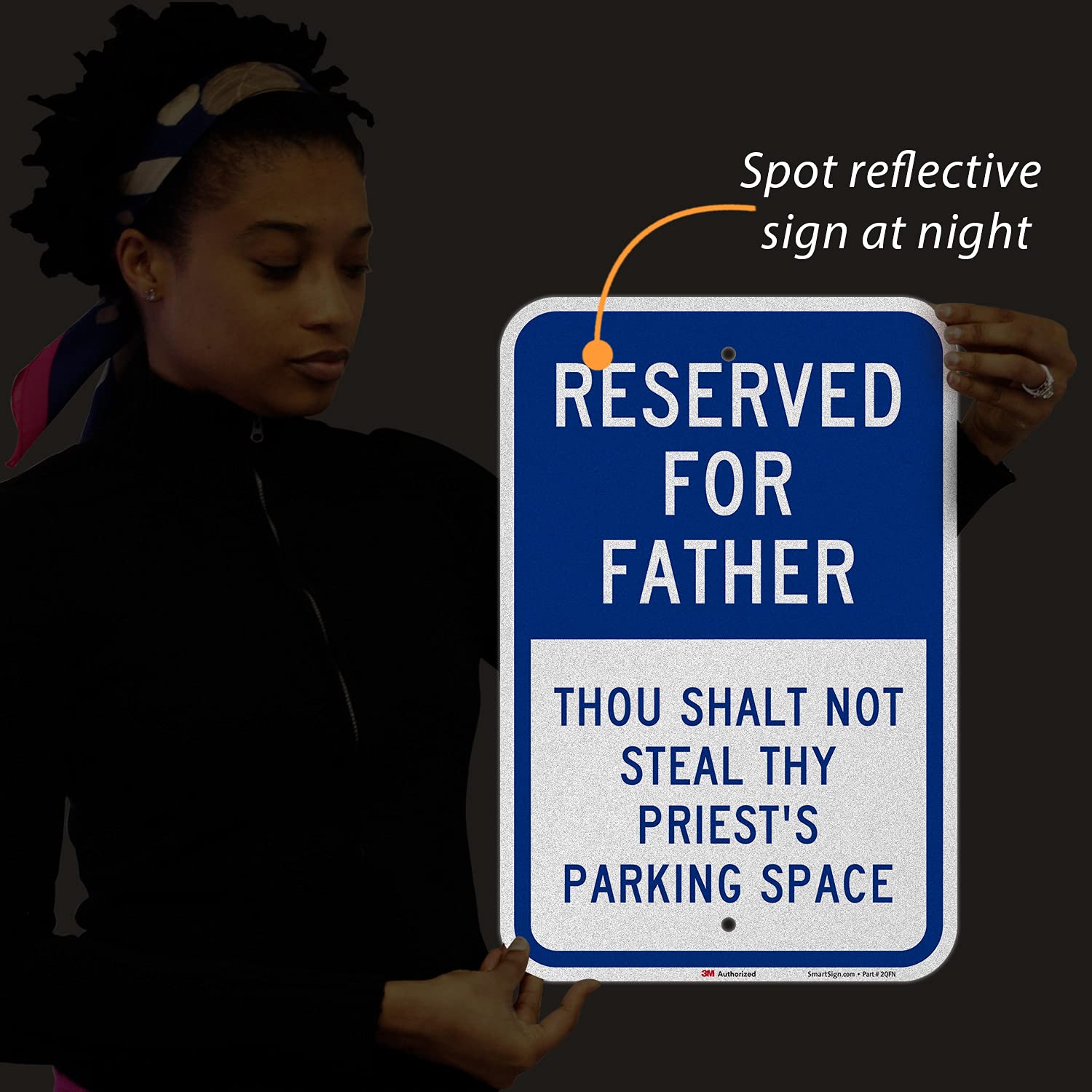 SmartSign 18" x 12" Funny 'Reserved For Father Thou Shalt Not Steal Thy Priest's Parking Space' Metal Sign, 63 mil Aluminum, 3M Laminated Engineer Grade Reflective, Blue and White, USA-Made