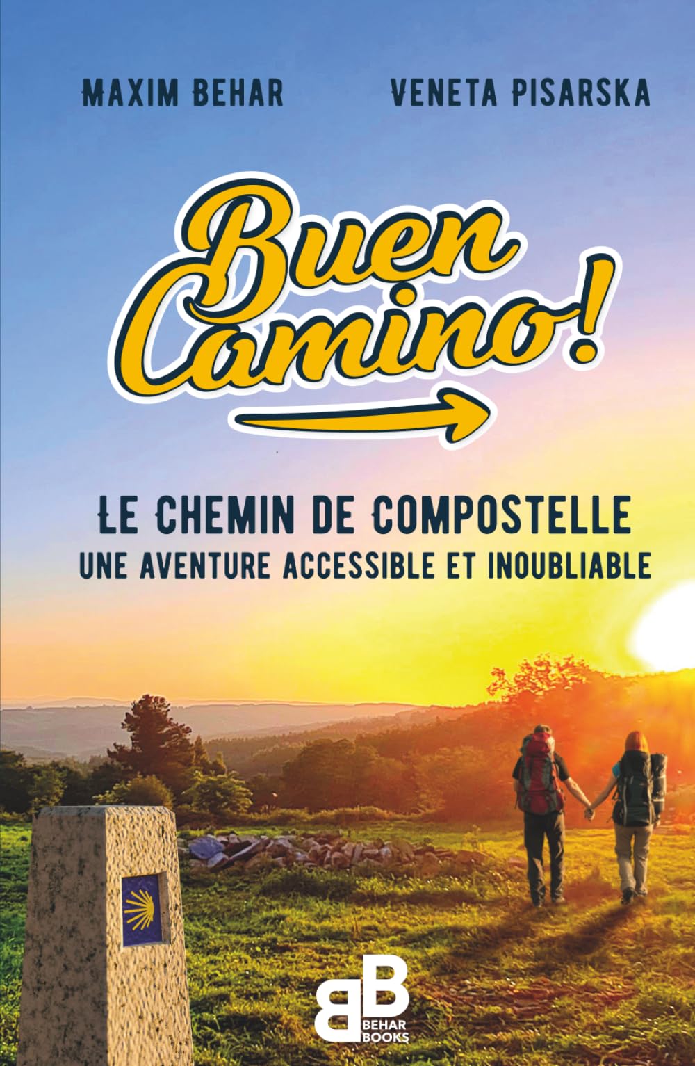 Buen Camino!: Le Chemin de Compostelle - une aventure accessible et inoubliable