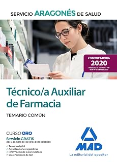 Técnico-a Auxiliar de Farmacia del Servicio Aragonés de Salud . Temario común.