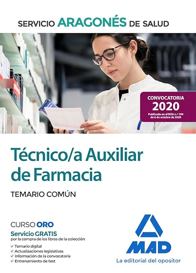 Técnico-a Auxiliar de Farmacia del Servicio Aragonés de Salud . Temario común.