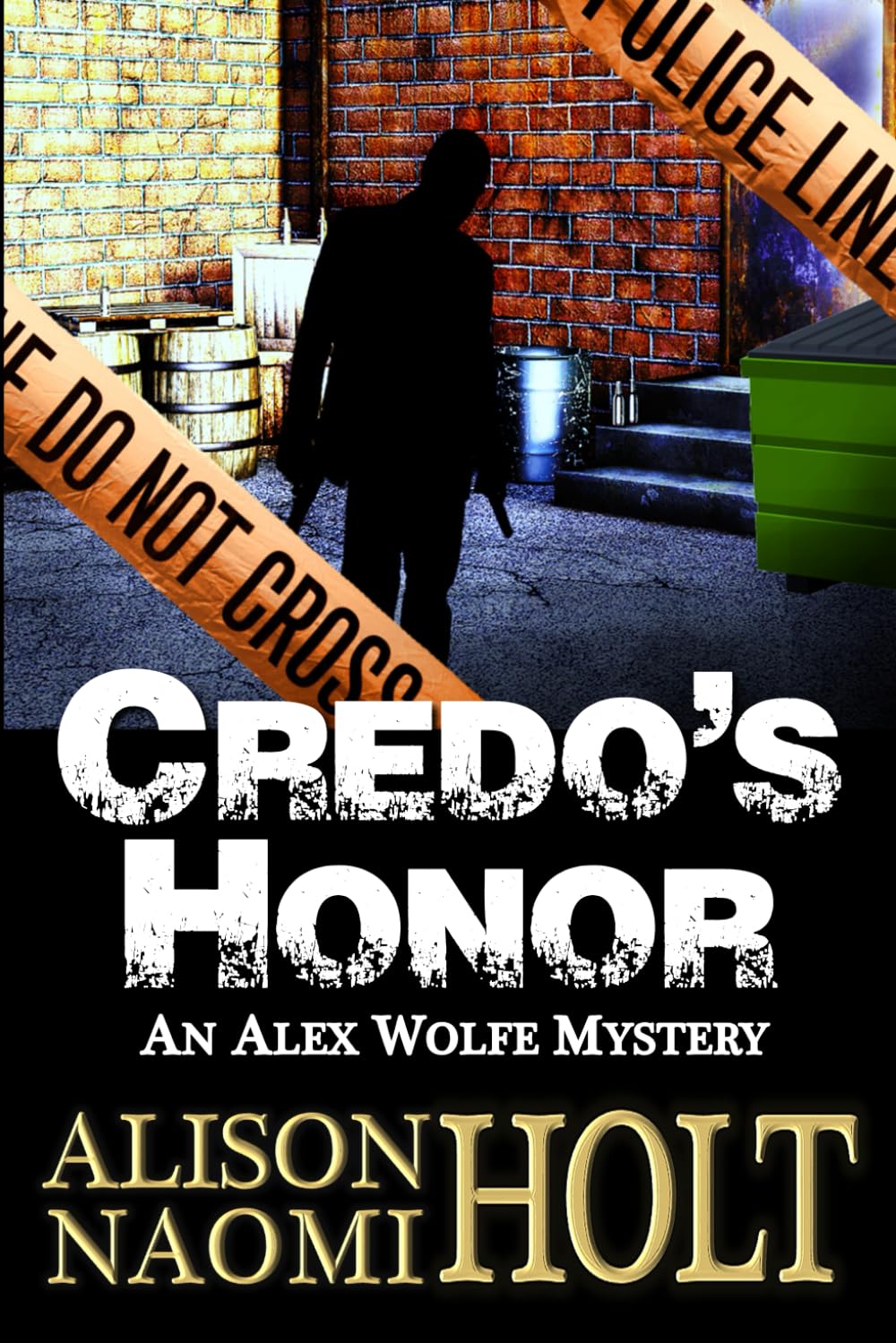 Credo's Honor: 6 (Alex Wolfe Mysteries)