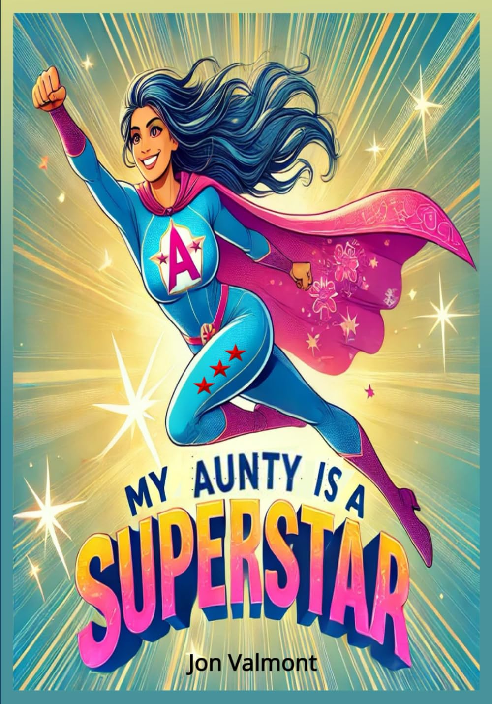 MY AUNTY IS A SUPERSTAR: The Ultimate Gift for Aunty