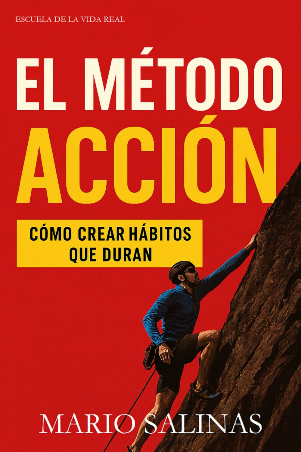 El Método Acción: Cómo Crear Hábitos que Duran