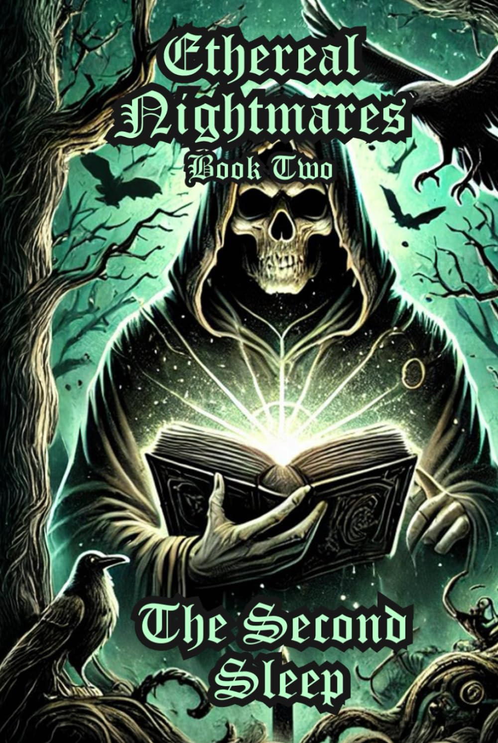 Ethereal Nightmares: The Second Sleep