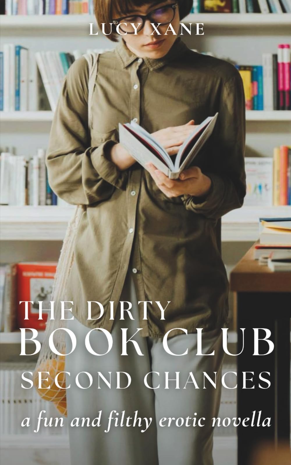 The Dirty Book Club - Second Chances: A Fun And Filthy Erotic Novella