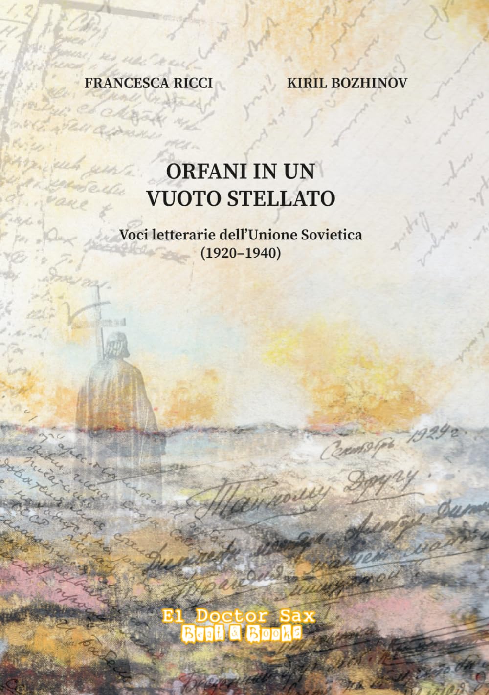 Orfani in un vuoto stellato: (El Doctor Sax - The Madcap laughs)