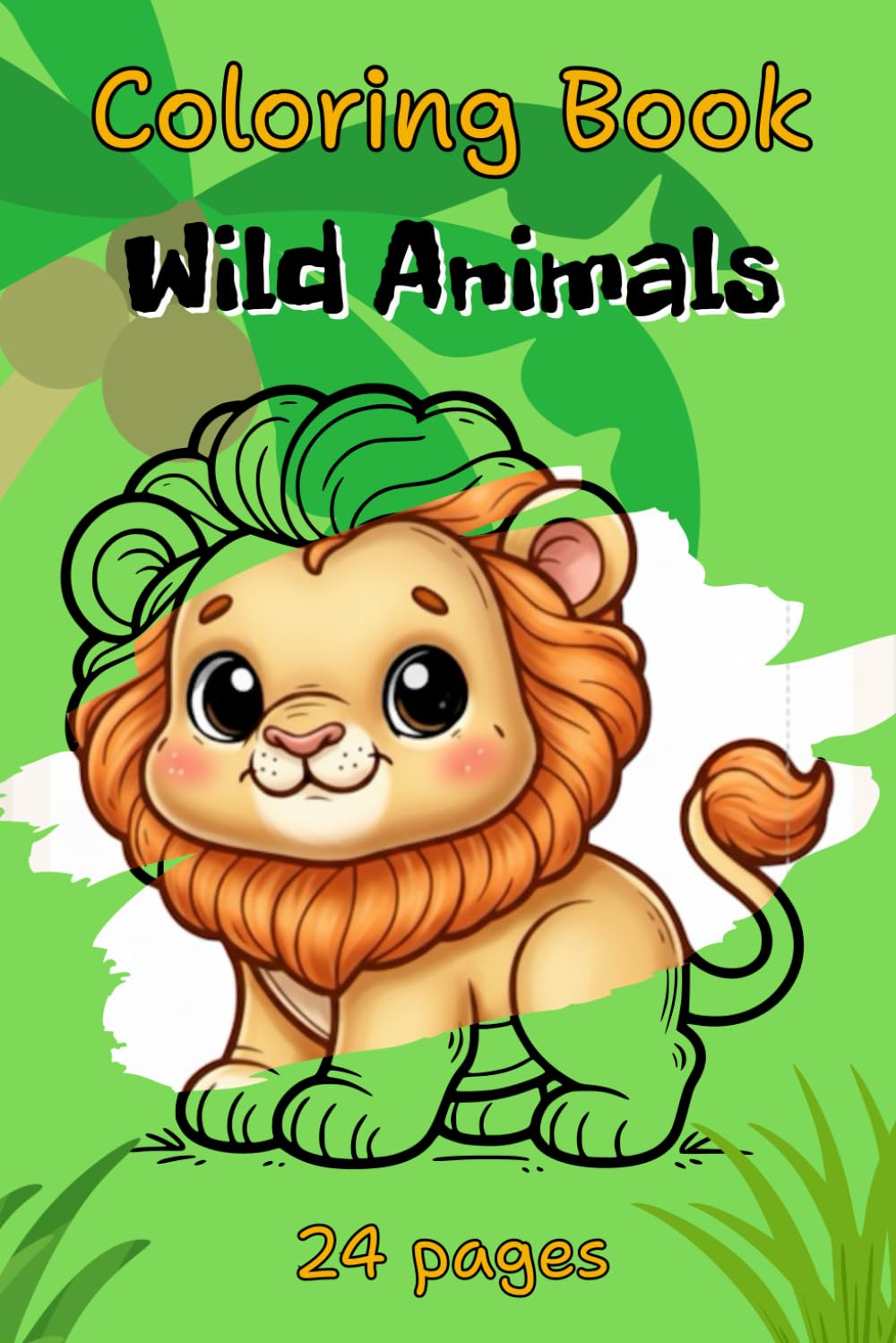 Wild Animals Coloring Book for Kids Ages 4-8: 24 Easy & Fun Jungle Safari Creatures in a Compact 6x9 Size - Perfect for Toddlers and Preschoolers