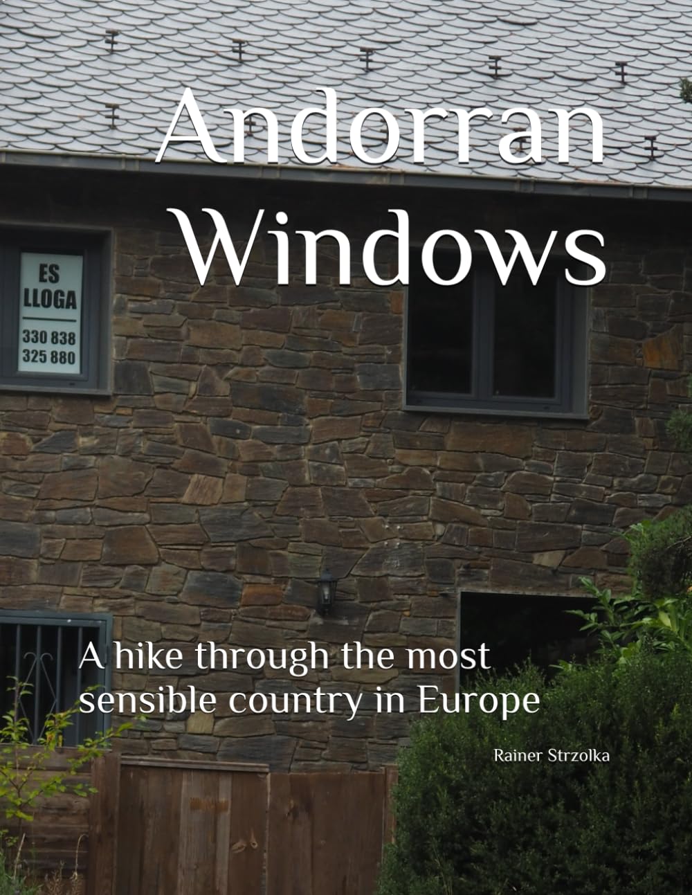Andorran Windows livre randonnée Andorre guide voyage montagne Pyrénées