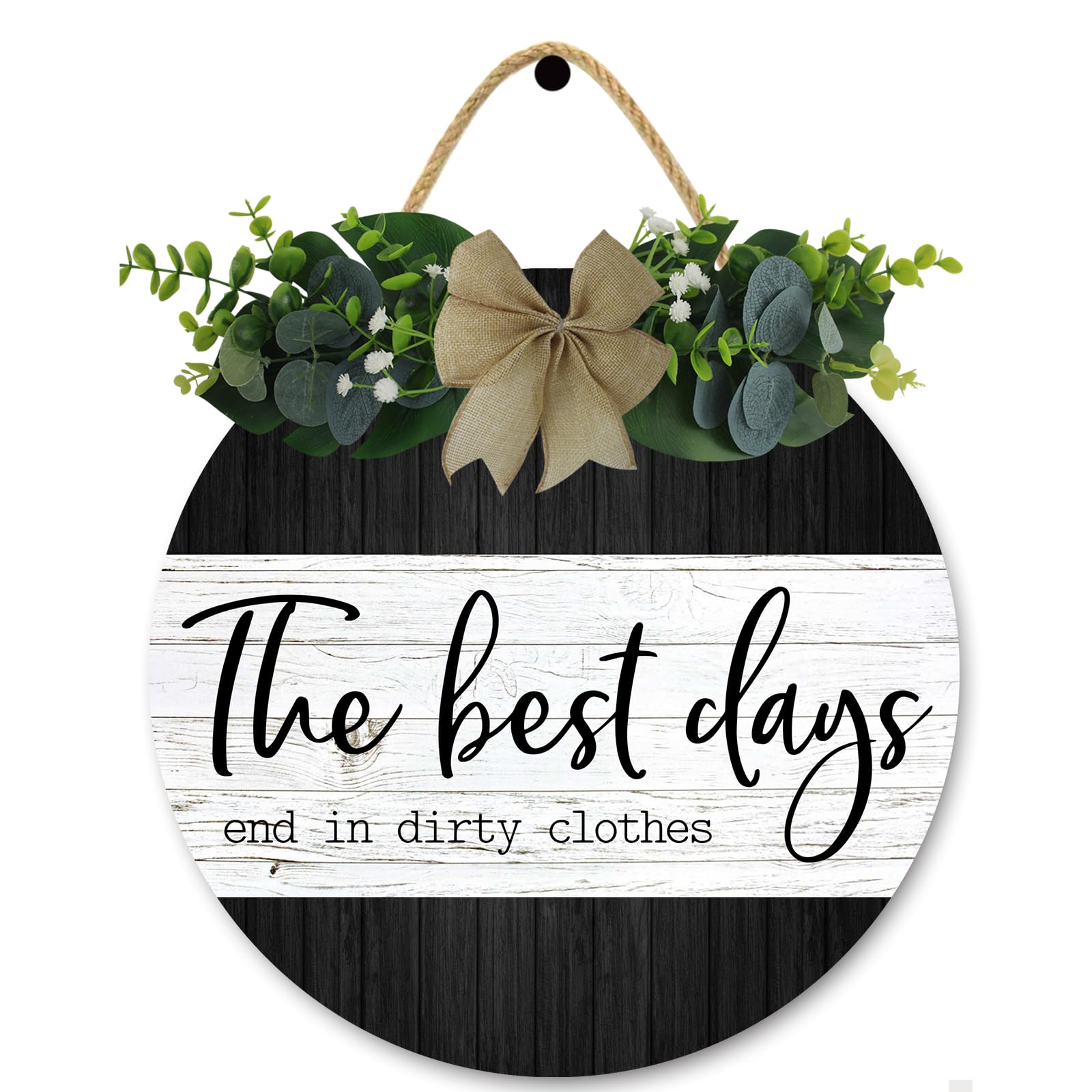 Laundry Sign,The Best Days End In Dirty Clothes,Rustic Wooden Farmhouse Wreath Hanging Plaque Sign - Wall Or Door Décor,Farmhouse Laundry Room Decor