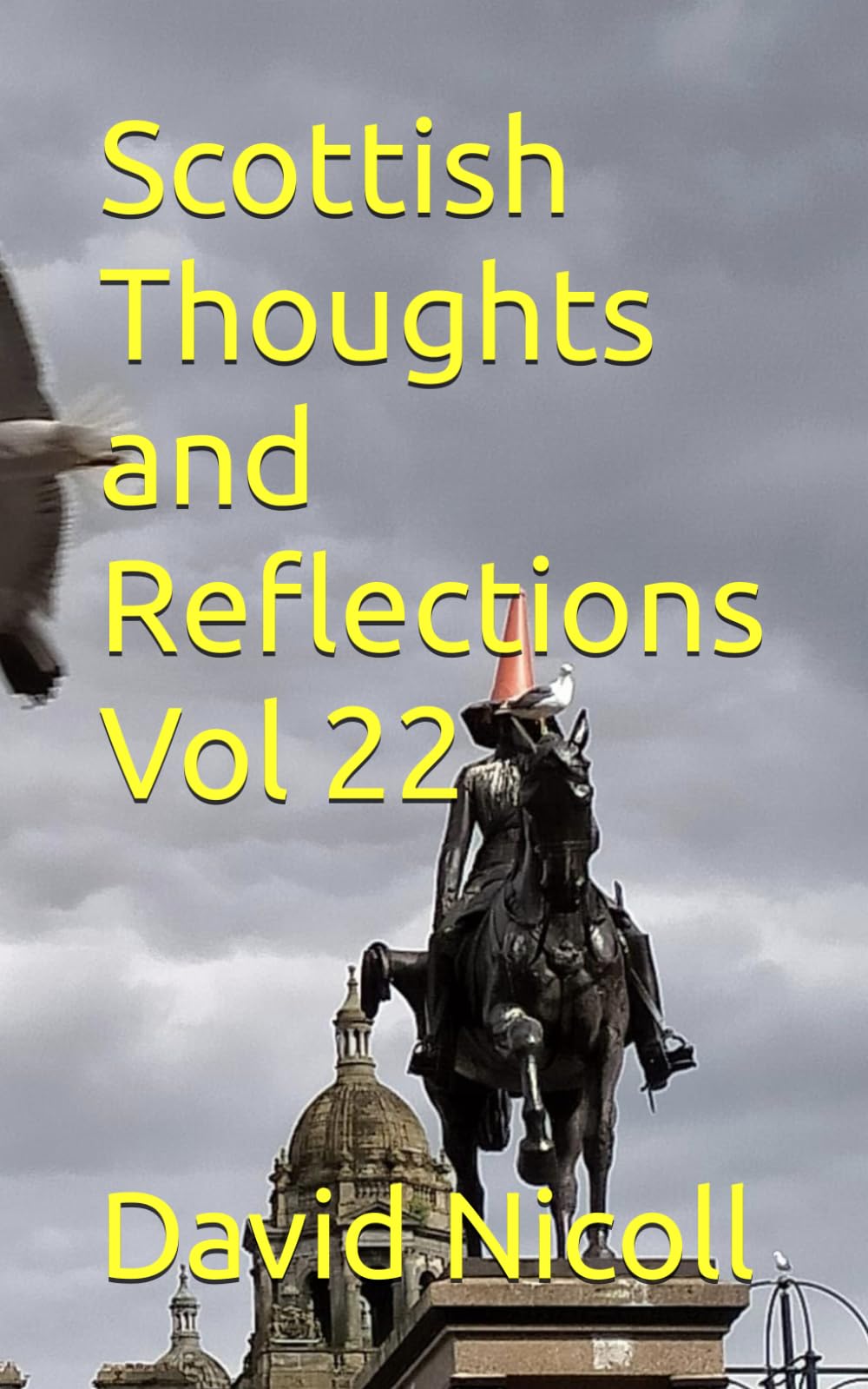 Scottish Thoughts and Reflections Vol 22