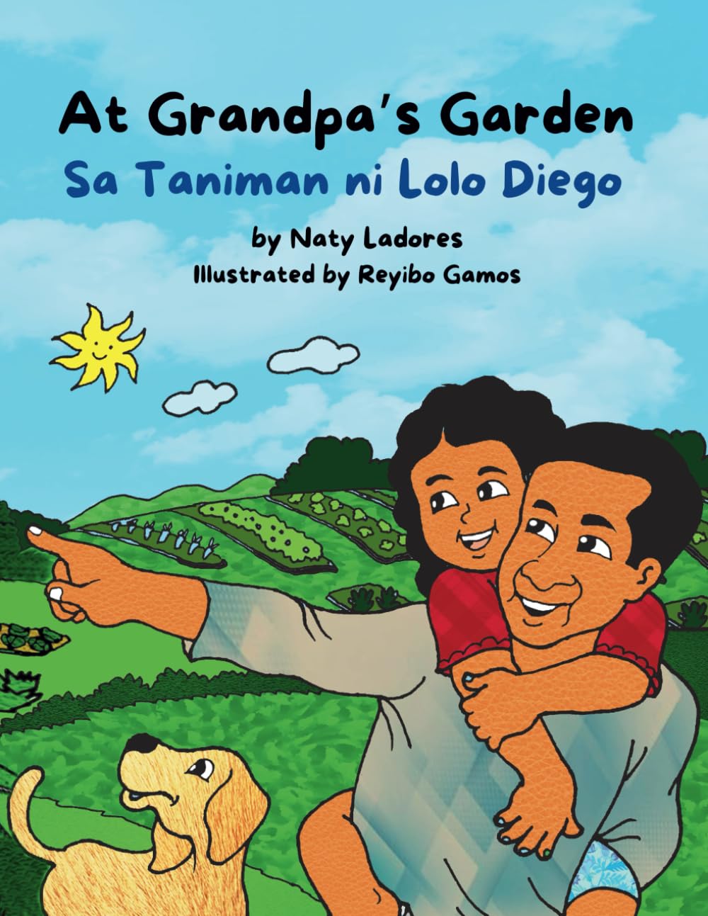 At Grandpa's Garden: Sa Taniman ni Lolo Diego (Lola Naty Series)