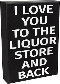 JennyGems Funny Drinking Sign, I Love You To the Liquor Store and Back, Home Bar Decor, 6x8 Inch Wooden Sign, Made in USA