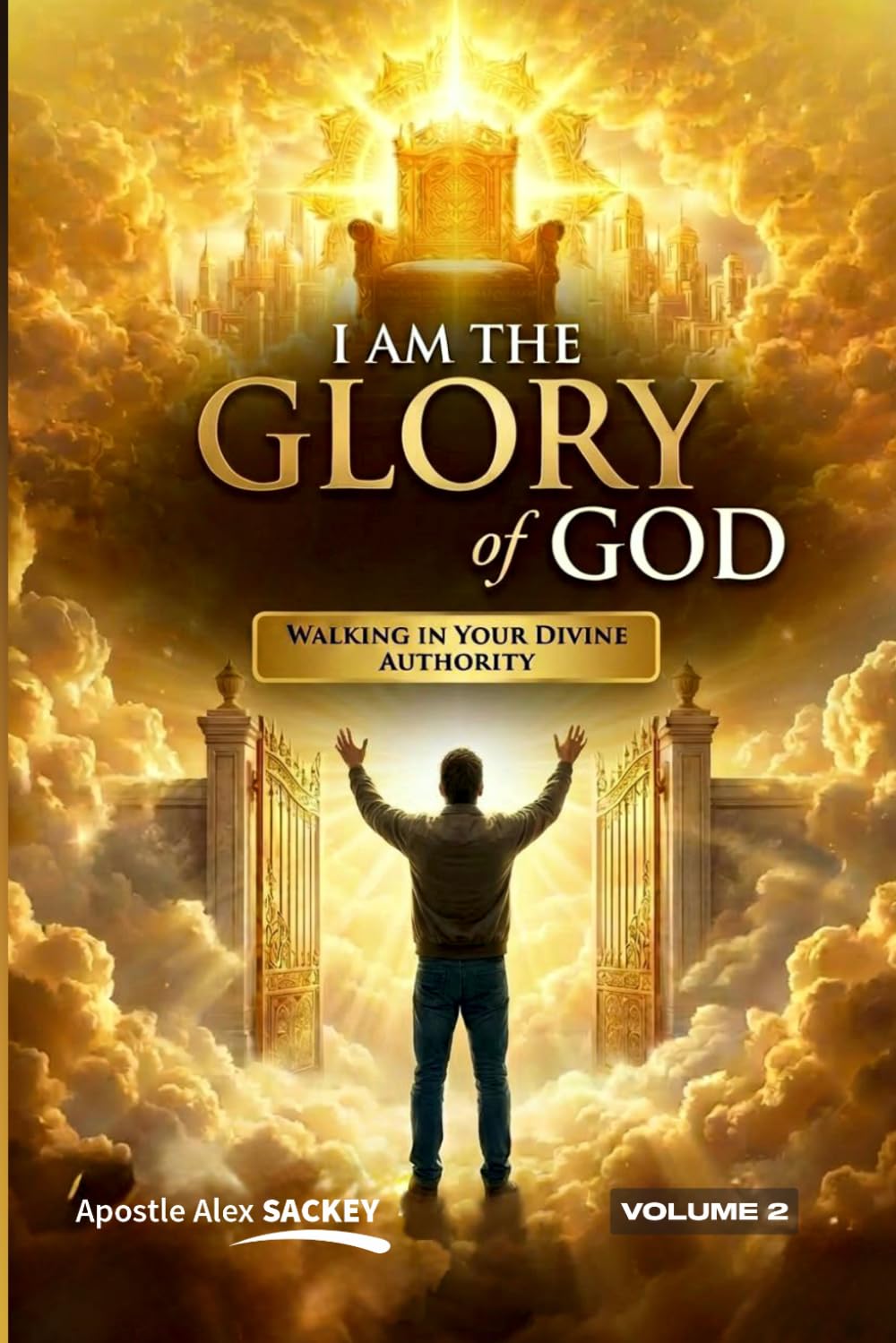 I Am the Glory of God: Volume 2