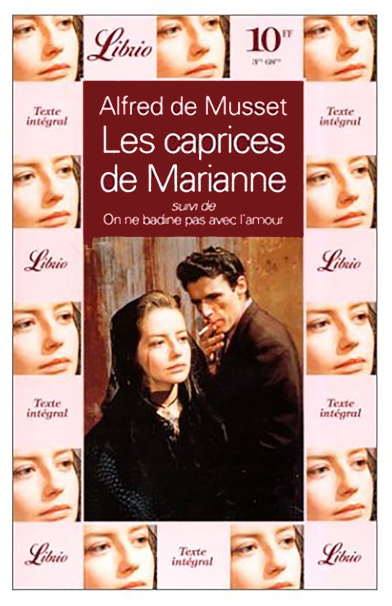 Caprices de marianne, suivi de : on ne badine pas avec l'amour (Les) Musset (de) Alfred