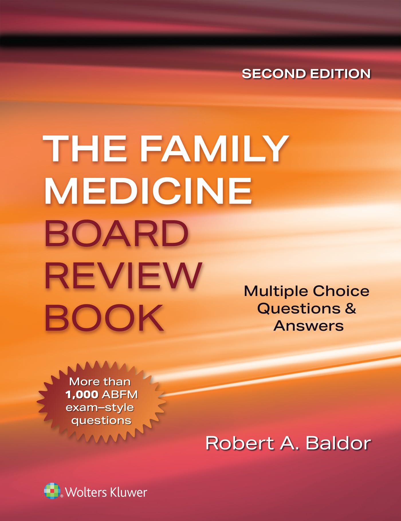 Family Medicine Board Review Book: Multiple Choice Questions & Answers