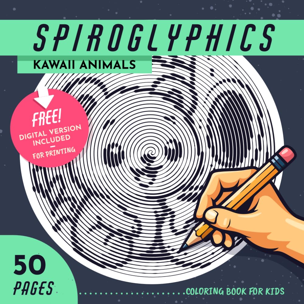 Spiroglyphics Kawaii Animals Coloring Book For Kids: 50 Relaxing Spiral Patterns with Free Digital Downloads