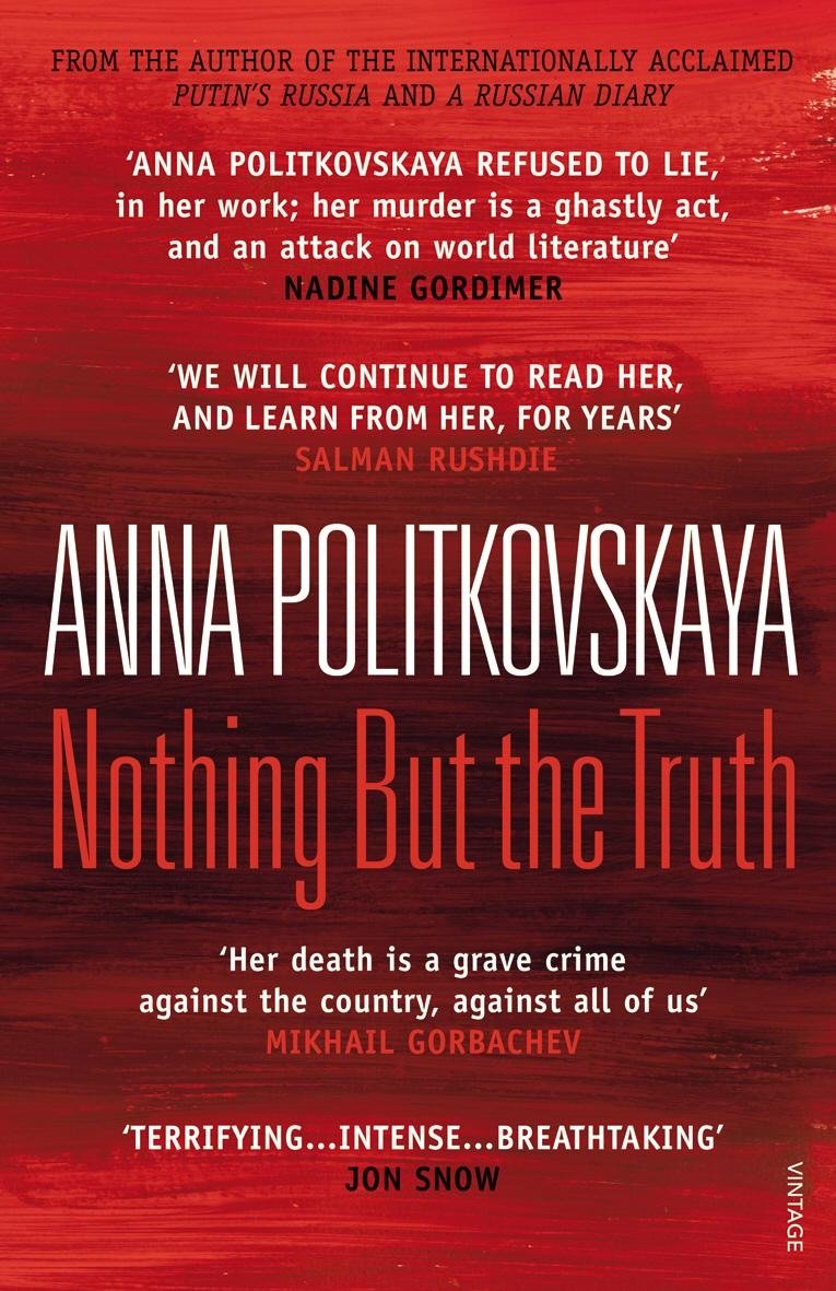 Nothing But the Truth: Selected Dispatches