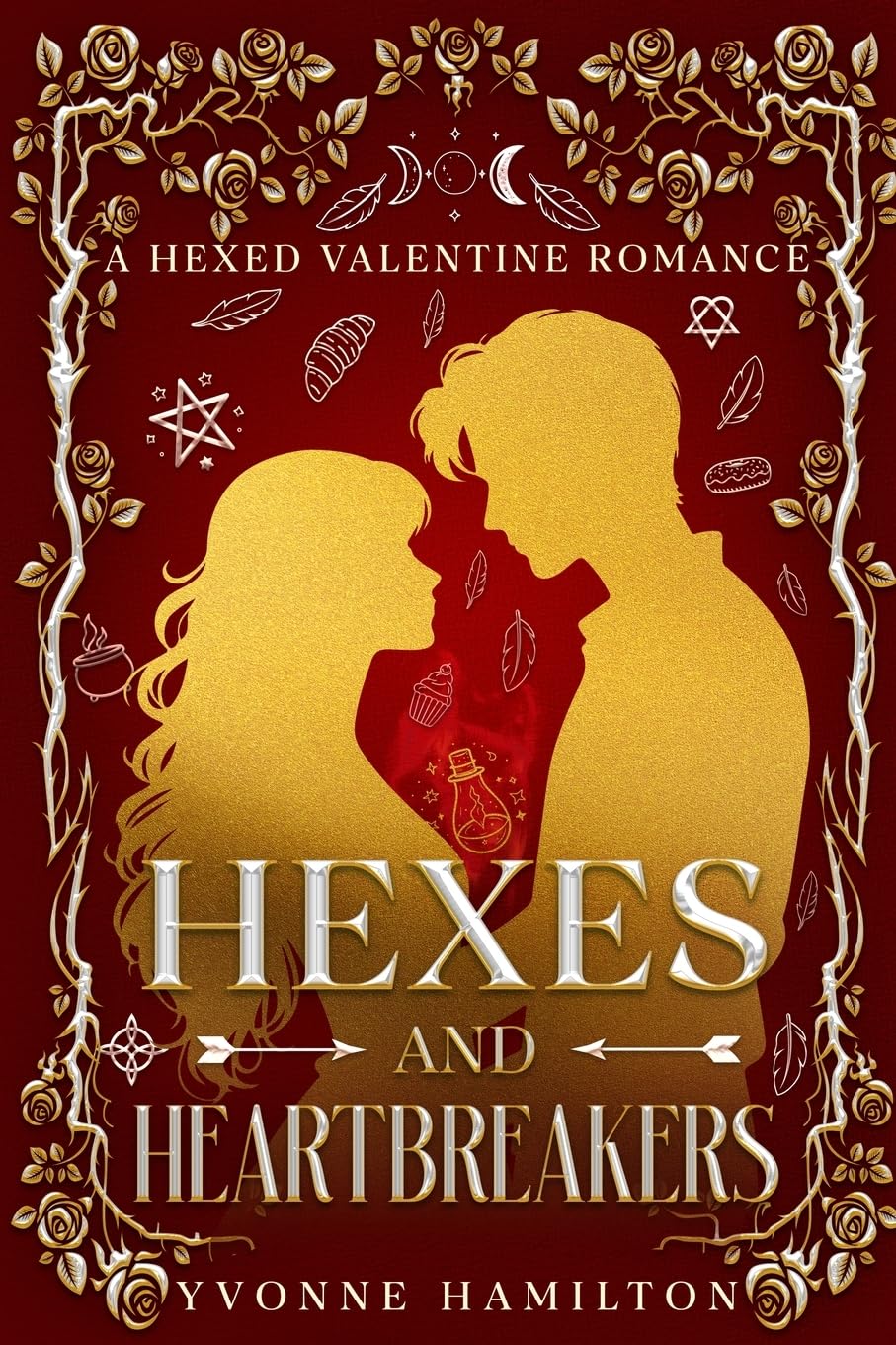 Hexes and Heartbreakers: A Hexed Valentine Romance