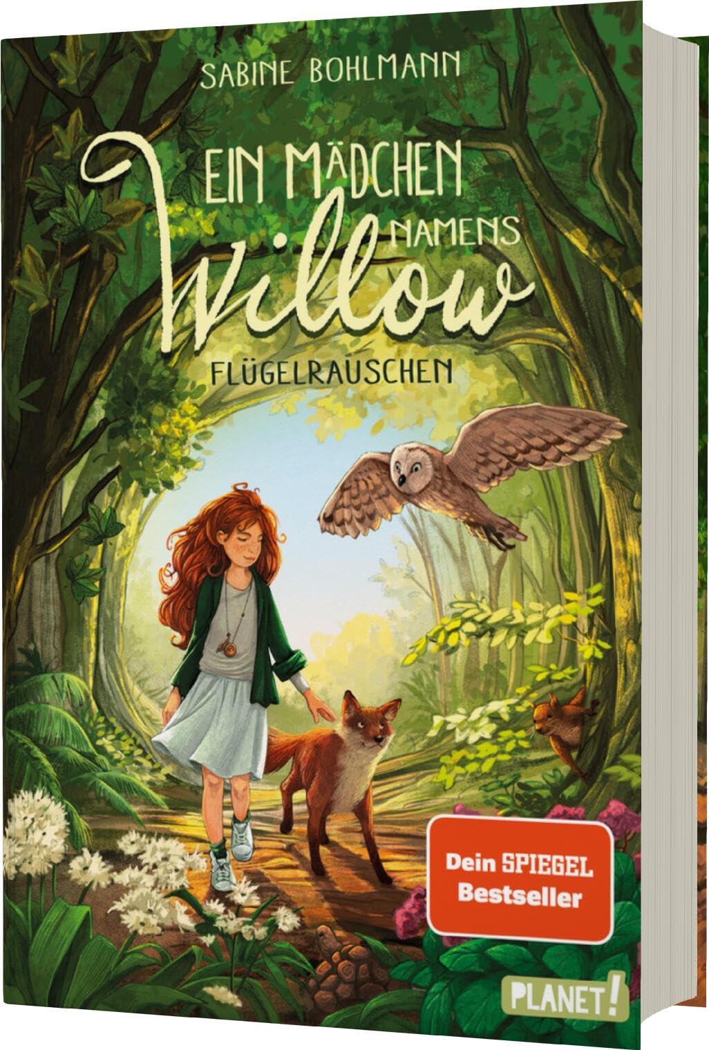 Ein Mädchen namens Willow 3: Flügelrauschen: Für alle, die den Wald lieben
